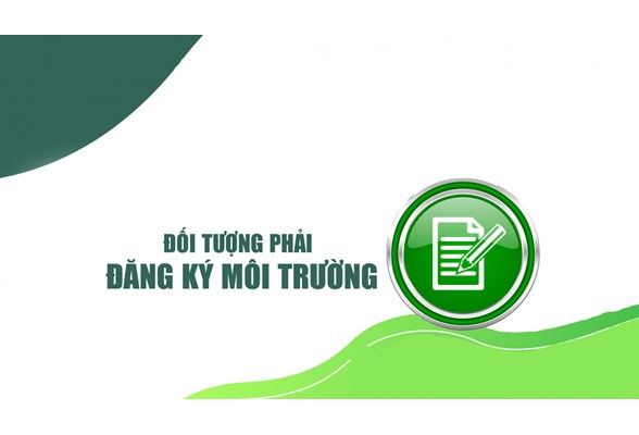 ĐĂNG KÝ MÔI TRƯỜNG